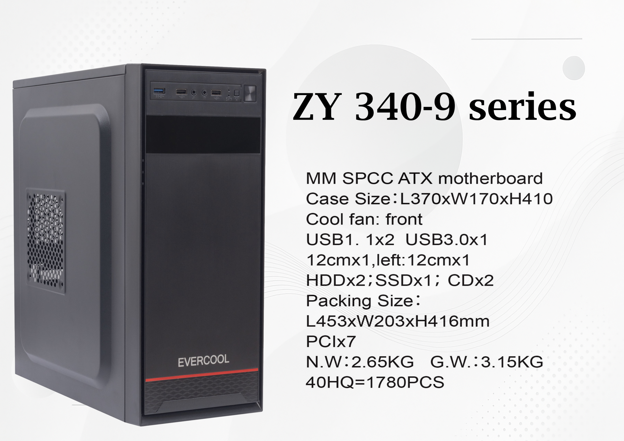 کیس کامپیوتر EVERCOOL ZY 340-9